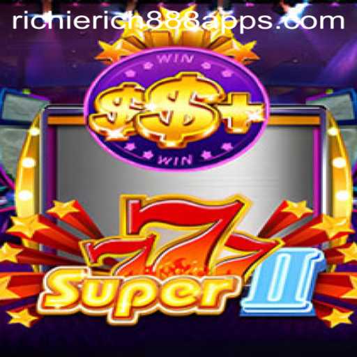 Explore the Thrills of Super777II: A Modern Gaming Sensation
